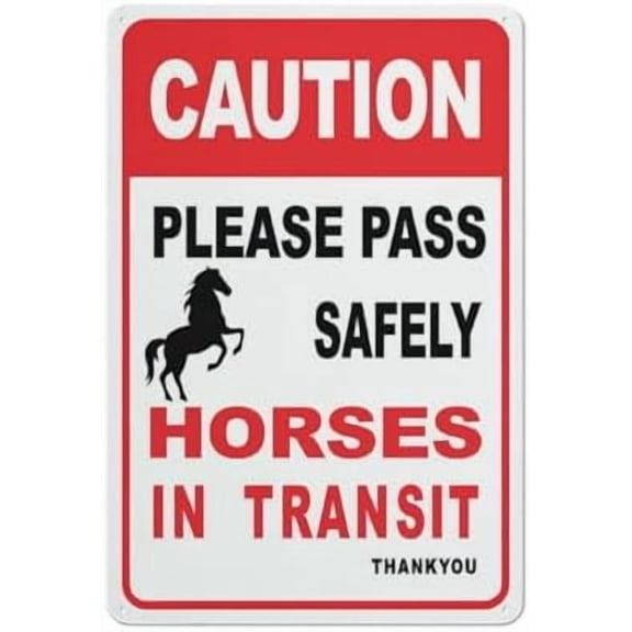 Caution Please Pass Safely Horses In Transit Thank You Sign Warning Tin Sign Home Kitchen Farm Garden Garage Wall Decor 12X8 Inch