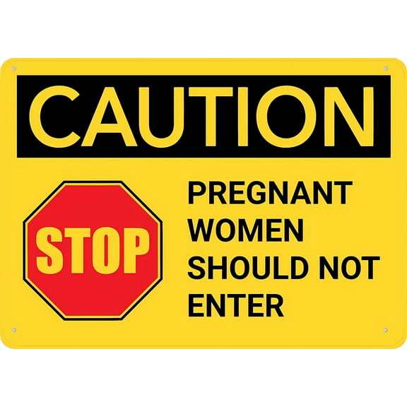 Caution Pregnant Women Should Not Enter With Graphic Tin Sign 8"x12" - Great Wall Decor for Garden Yard, Pregnant Women No Entry Sign
