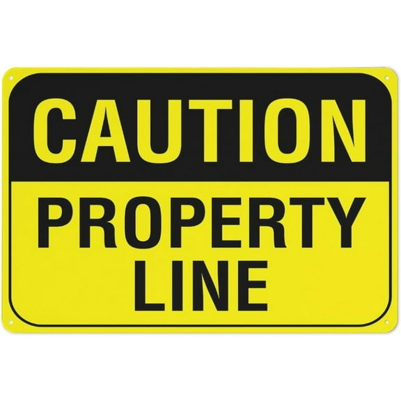 Caution Property Line Sign 12 X 8 Inches Aluminum Sign Reflective - Uv Protected, Waterproof, Weatherproof And Fade Resistant - 4Pre-Drilled Holes