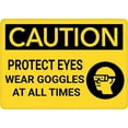thumbnail image 1 of Caution Protect Eyes Wear Goggles at All Times Sign 12 x 8 Inches - Rust-Free Aluminum, Easy to Read, Sturdy Keep Out Sign, Outdoor Home, Farm, Yard, 1 of 6