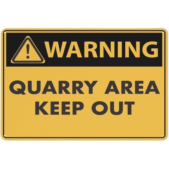 Caution Quarry Area Keep Out Metal Tin Sign Vintage Warning Caution Wall Art Decor for Home Business Office Yard Garage Farmhouse Bar Street Indoor Outdoor Wall Decoration 8x12 Inch