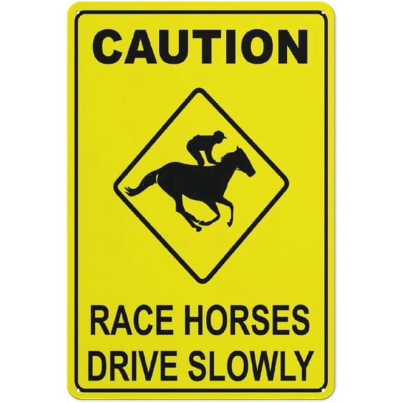 Caution Race Horses Drive Slowly Yellow Sign For Business 8"X12" Rust Free Aluminum Uv Printed