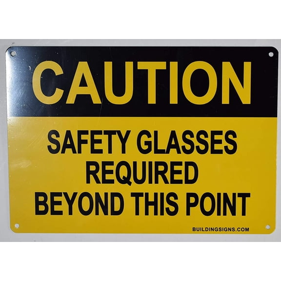 Caution Safety Glasses Beyond This Point Sign (Aluminium !!,Yellow Background, 7X10 inch)(ref-2022-4)