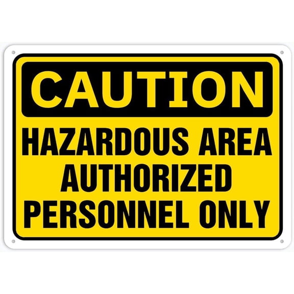 Caution Safety Sign Hazardous Area Authorized Personnel Only Rust Free Aluminum 12 X 8 In, Weatherproof And Heavy Duty Security Signs For Home Or Business