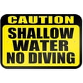 thumbnail image 1 of Caution Shallow Water No Diving Sign, 1 of 1