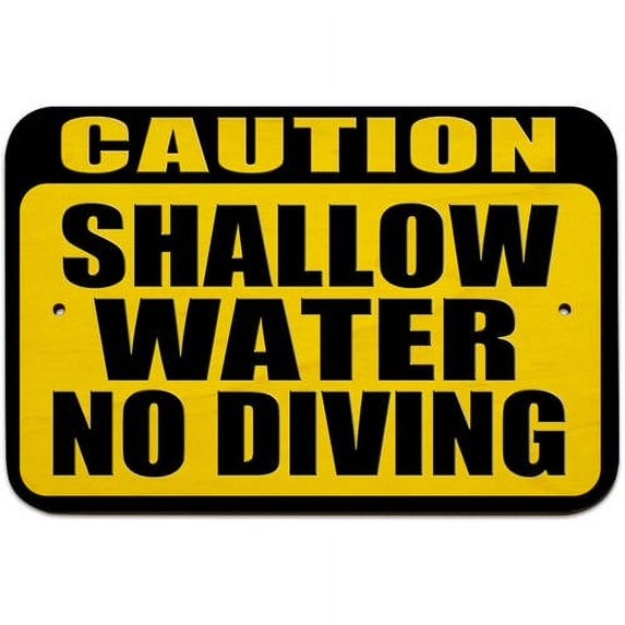 Caution Shallow Water No Diving Sign