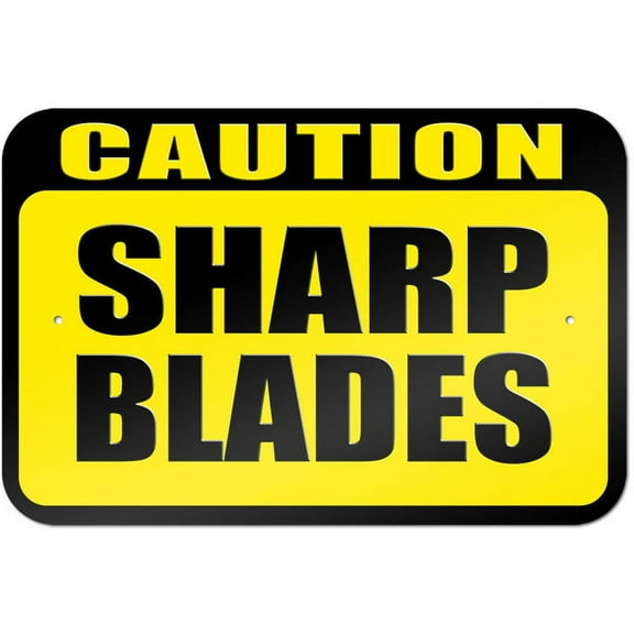 Caution Sharp Blades Sign