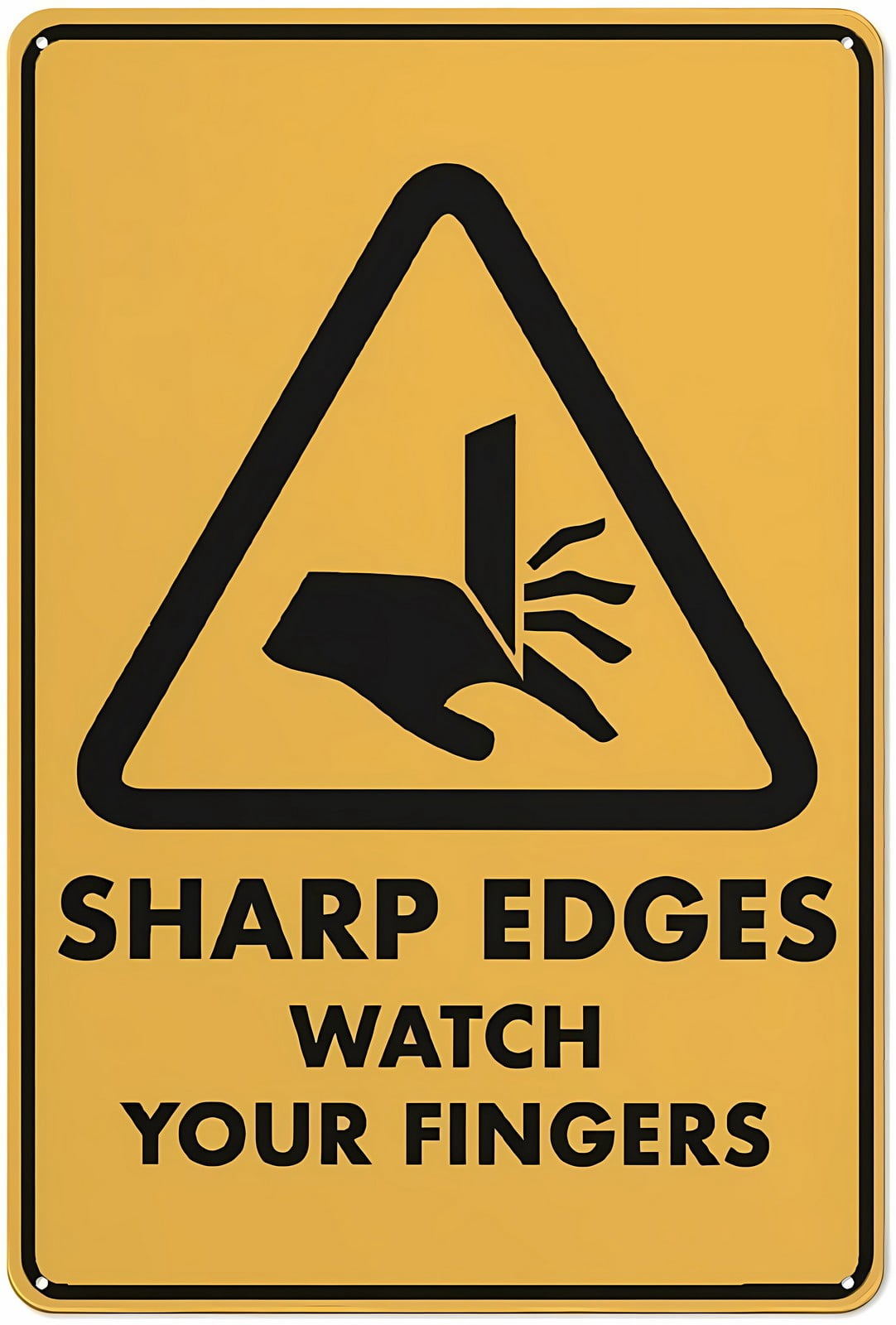 Caution Sharp Edges Watch Your Fingers Metal Aluminum Sign 12 x 8 ...