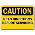thumbnail image 1 of Caution Sign - Read Directions Before Servicing - 10" x 14" OSHA Safety Sign, 1 of 1