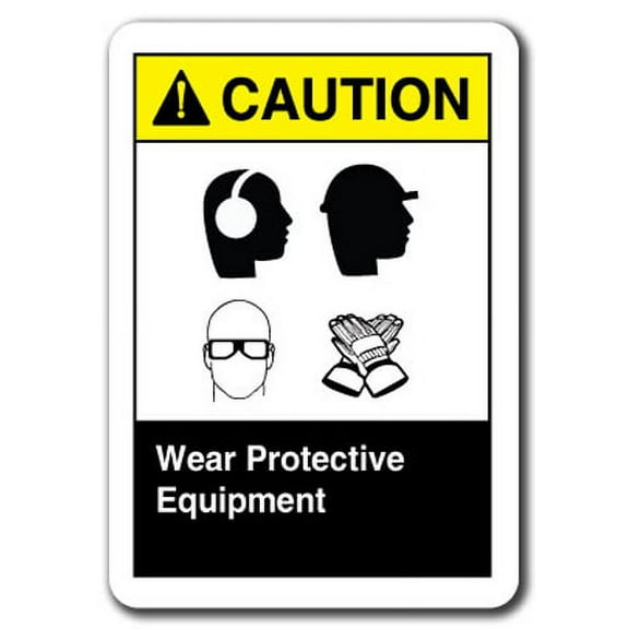 Caution Sign - Wear Protective Equipment (Hear Head Eye Hands) 7"x10" Plastic Safety Sign ansi osha