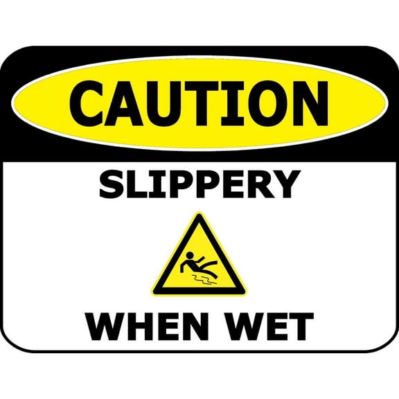 "Caution Slippery When Wet ...OSHA Safety Warehouse Office Metal Aluminum Sign Size: 16 x 12 Inch