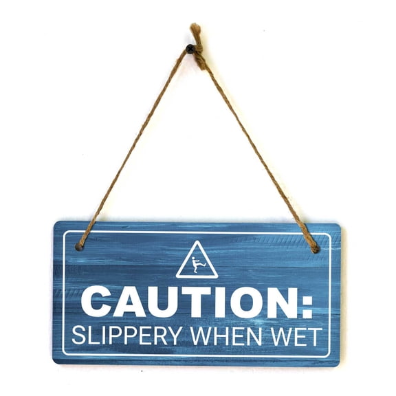 Caution: Slippery When Wet | Rustic Dark Blue Wood 5 x 10" Hanging Sign