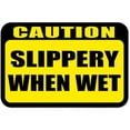 thumbnail image 1 of Caution Slippery When Wet Sign, 1 of 1