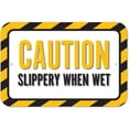 thumbnail image 1 of Caution Slippery When Wet Sign, 1 of 1
