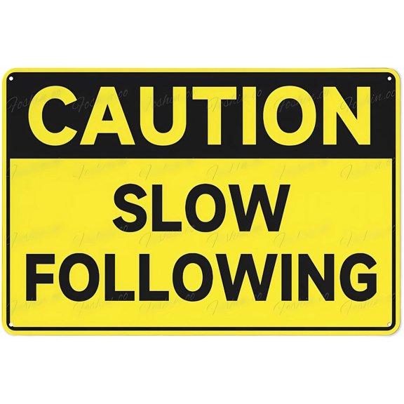 Caution Slow Following Sign, 8"x12" Aluminum Safety Warning Sign, Indoor Outdoor Traffic Sign