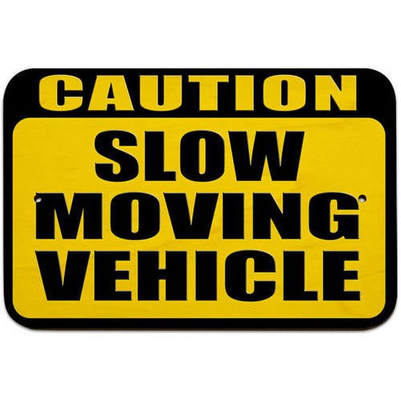 Caution Slow Moving Vehicle Sign