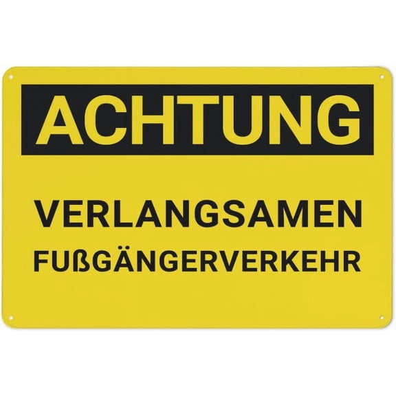 Caution - Slow Down Pedestrian Traffic German Sign for Business 8"x12" Rust Free Aluminum - UV Printed with 4 Pre-Drilled Holes, Durable Weatherproof, Bilingual Pedestrian Sign