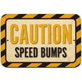 thumbnail image 1 of Caution Speed Bumps Sign, 1 of 1