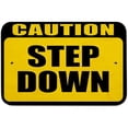 thumbnail image 1 of Caution Step Down Sign, 1 of 1