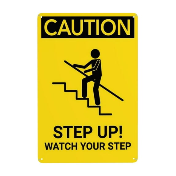 Caution Step Up Watch Your Step Sign Tin Sign Warning Metal Sign Vintage Sign Wall Decor for Home Farm Bar Coffee Shop Club Decoration 8x12 Inch