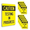 thumbnail image 1 of Caution Testing In Progress Public Safety Rigid Plastic Sign 10 Inch x 7 Inch - 10 Pack, 1 of 8