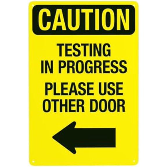 Caution Testing In Progress Please Use Other Door With Left Arrow Warning Sign, Door Security Metal Signs for Business Home Garage Street Wall Safety Caution Custom Decor 8 x 12 Inch