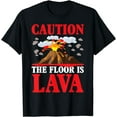 thumbnail image 1 of Caution The Floor Is Lava Quote For Boys Or Girls Parkour T-Shirt, 1 of 3