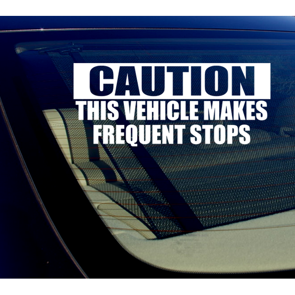 Caution This Vehicle Makes Frequent Stops Sticker Decal 8" Inches Long - Model:7392