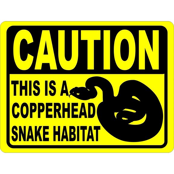 Caution This is a Copperhead Snake Habitat Metal Tin Sign 8"x12" - Safety Caution - For Indoor Outdoor