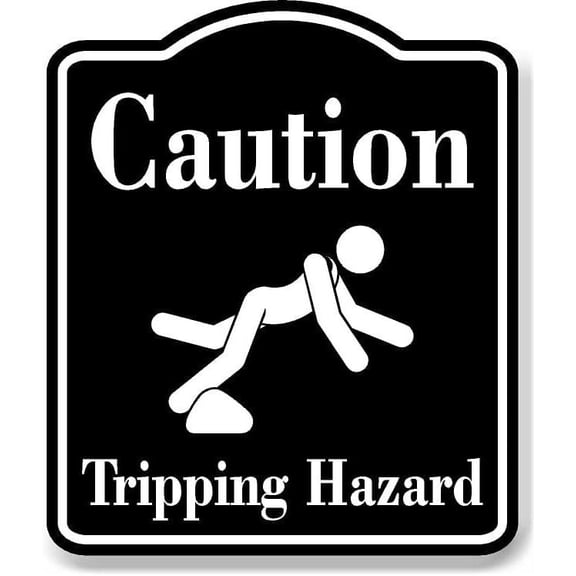 Caution Tripping Hazard BLACK Aluminum Composite Sign, 8.5"x10"