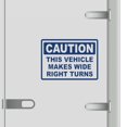 thumbnail image 1 of Caution This Vehicle Makes Wide Right Turns Vinyl Decal Sticker - Many Colors & Sizes - Wide Turn Sign Truck Safety Markings for Dry Van and Reefer Trailers Truck Decals & Markings (14" x 10", Blue), 1 of 8