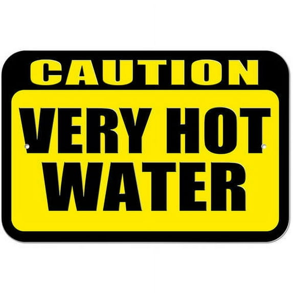 Caution Very Hot Water Sign
