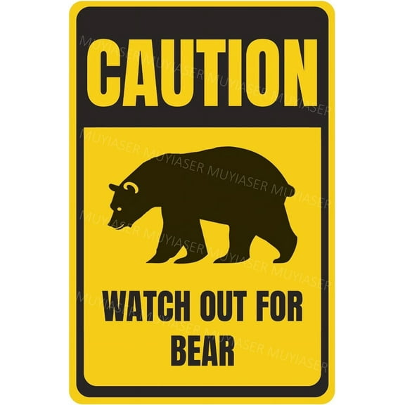 Caution Watch Out For Bear Sign You Have Been Warned Aluminum Metal Tin Signs Door Sign Warning Sign For Zoo Fence Gate Yard Home Wall Decor 8x12 Inch