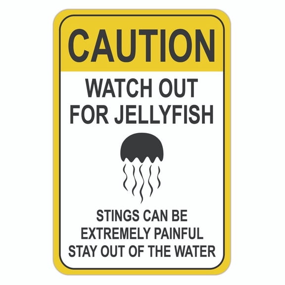 Caution Watch Out for Jellyfish Metal Sign Size: 8 x 12 Inch