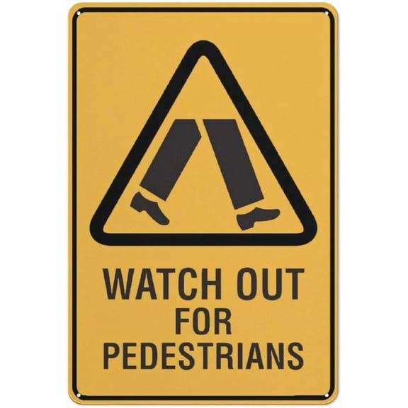 Caution Watch Out For Pedestrians Sign 8"x12" Inches Rust Free Aluminum - Uv Protected, Waterproof, Weatherproof And Fade Resistant - 4 Pre-Drilled Holes