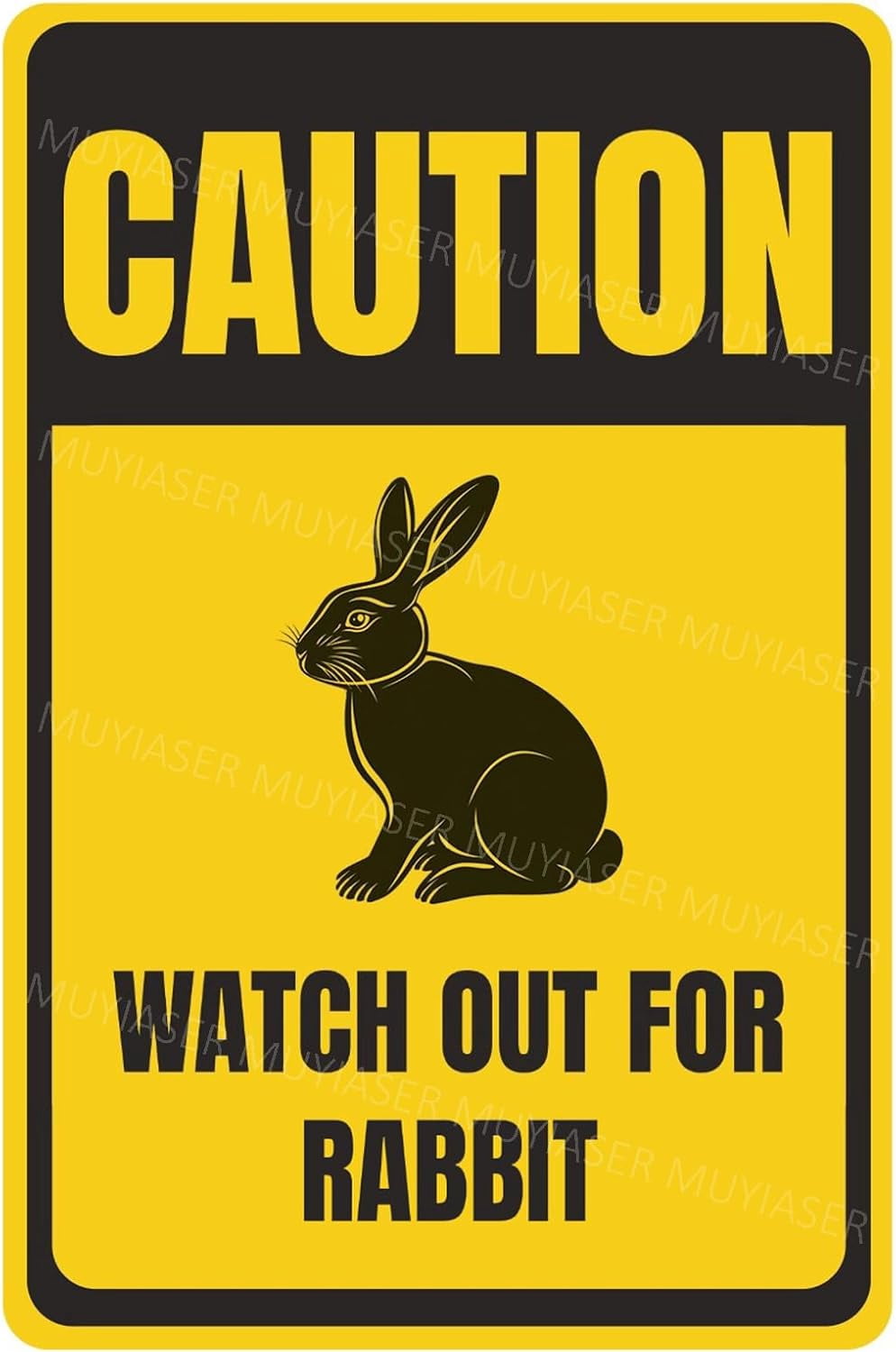 Caution Watch Out For Rabbit Sign You Have Been Warned Aluminum Metal ...