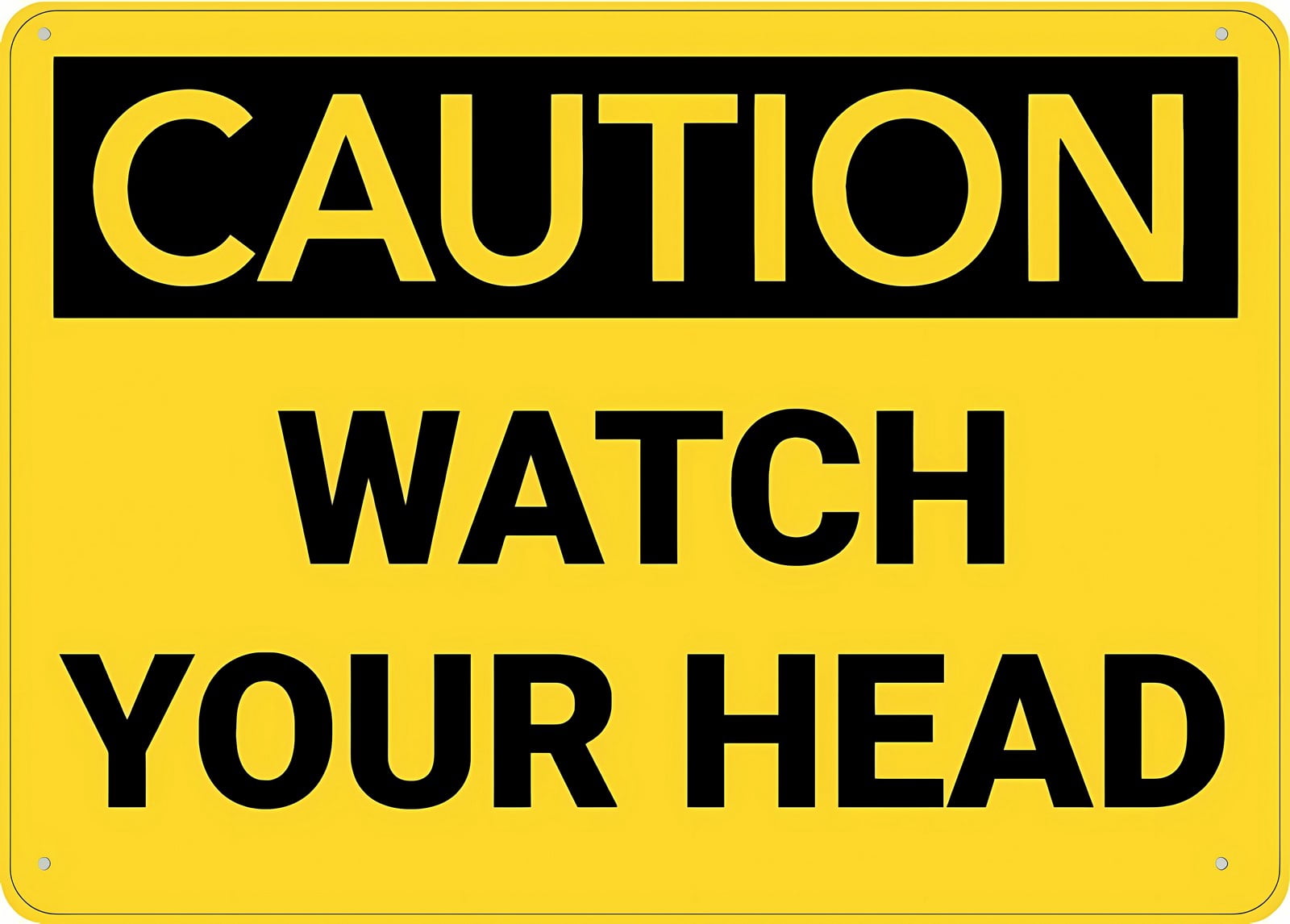 Caution Watch Your Head Sign 12 x 8 Inches - Rust-Free Aluminum, Pre ...