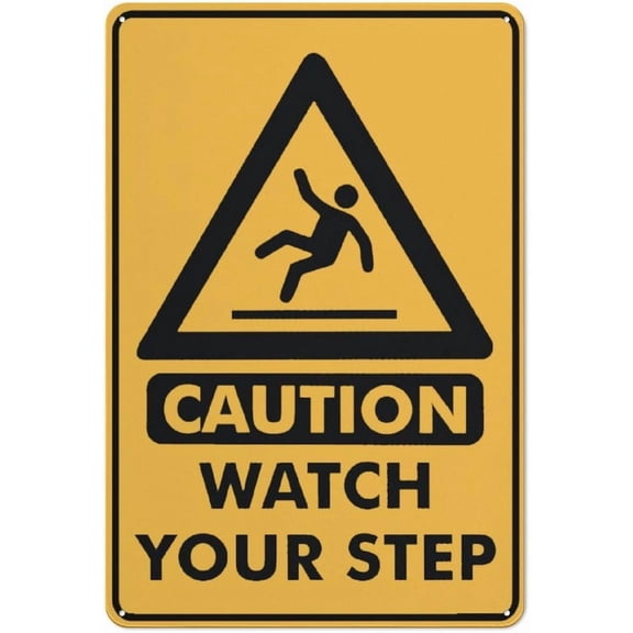 Caution Watch Your Step Sign 8"x12" Inch Metal Sign, Rustproof Aluminum, Multicolor