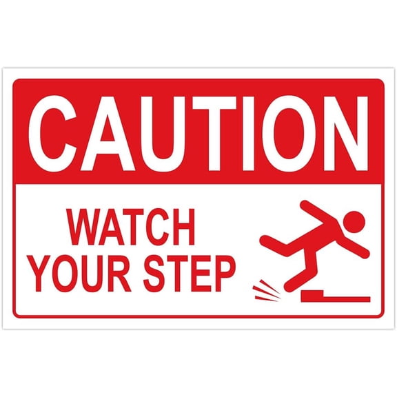 Caution Watch Your Step Sign - Caution Warning Signs for Outside, Rust Free, Home and Business -Waterproof and Easy to Install 8"x12"