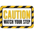 thumbnail image 1 of Caution Watch Your Step Sign, 1 of 1