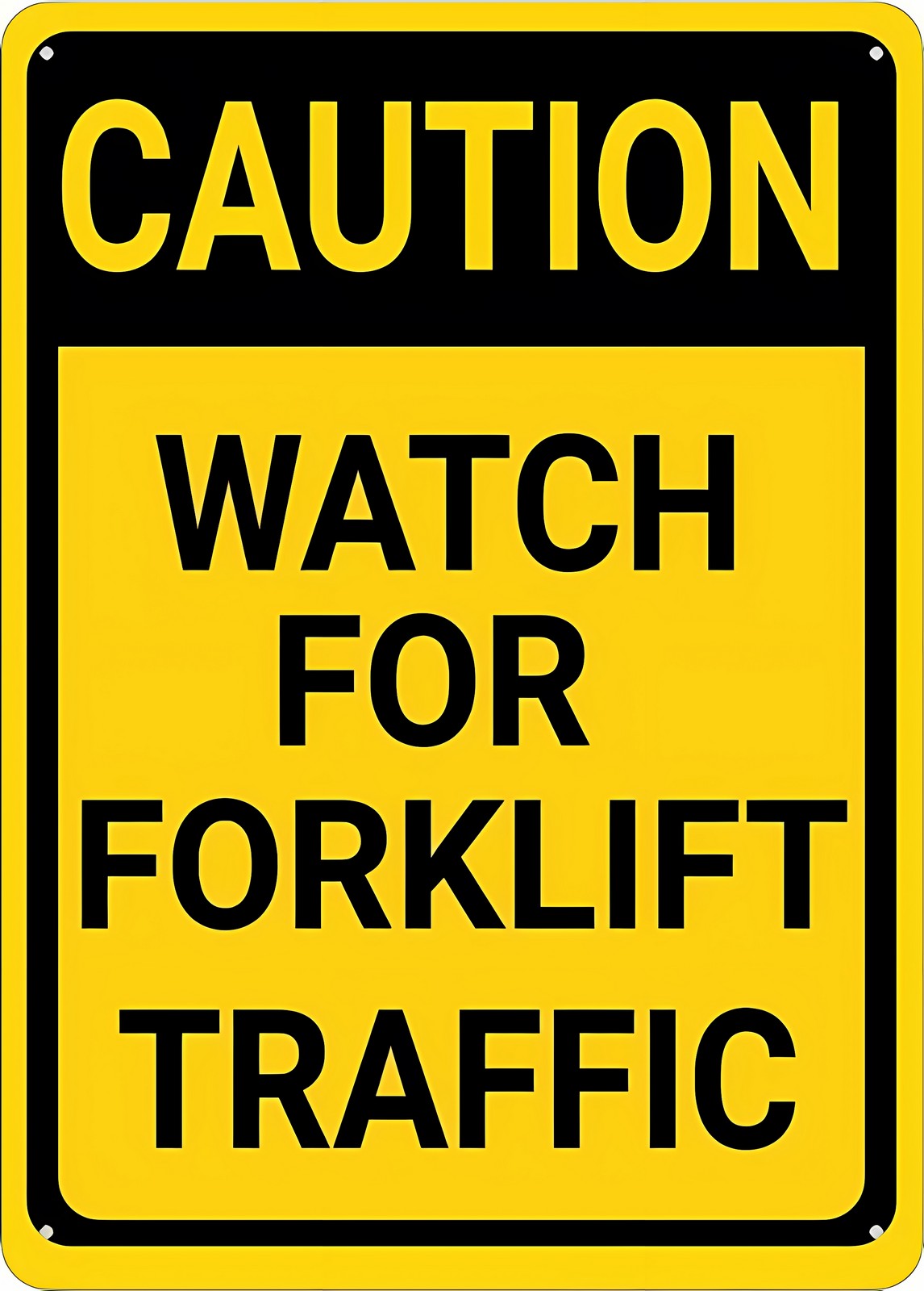 Caution Watch for Forklift Traffic Vertical Wall Aluminum Sign 12 x 8 ...