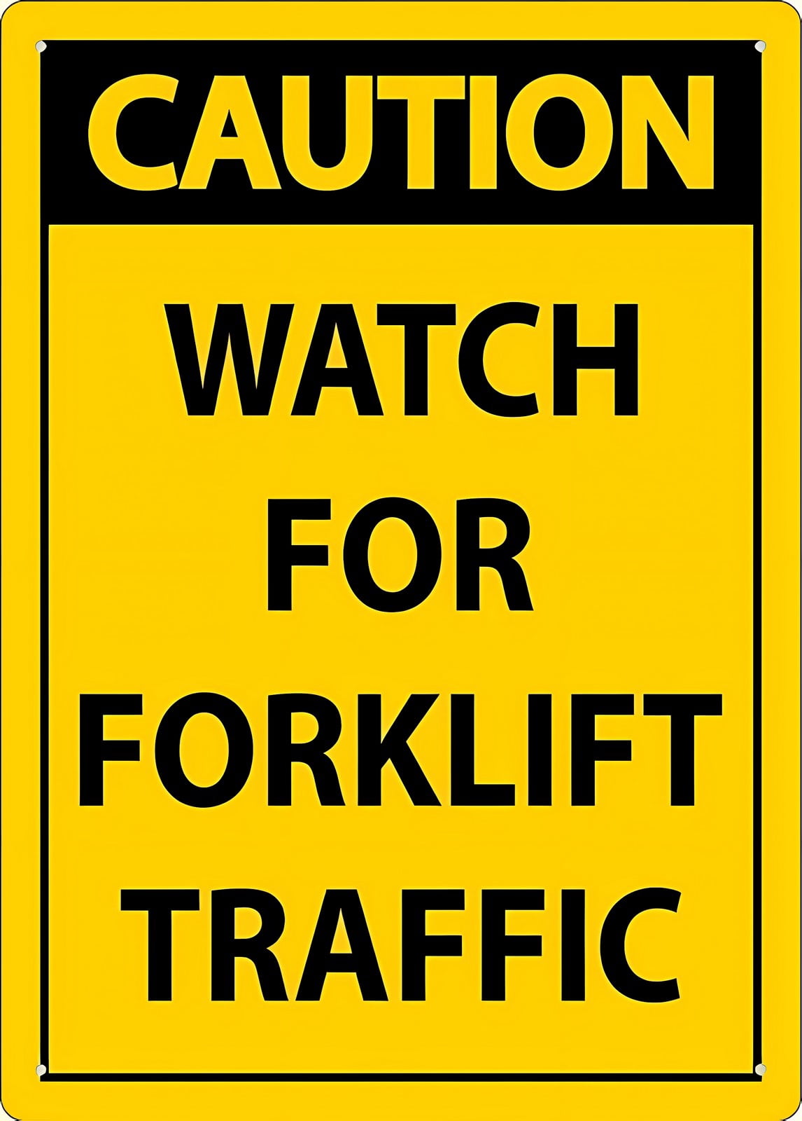Caution Watch for Forklift Traffic Yard Sign 12 x 8 Inches - Premium ...