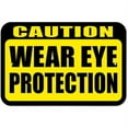 Caution Wear Eye Protection Sign