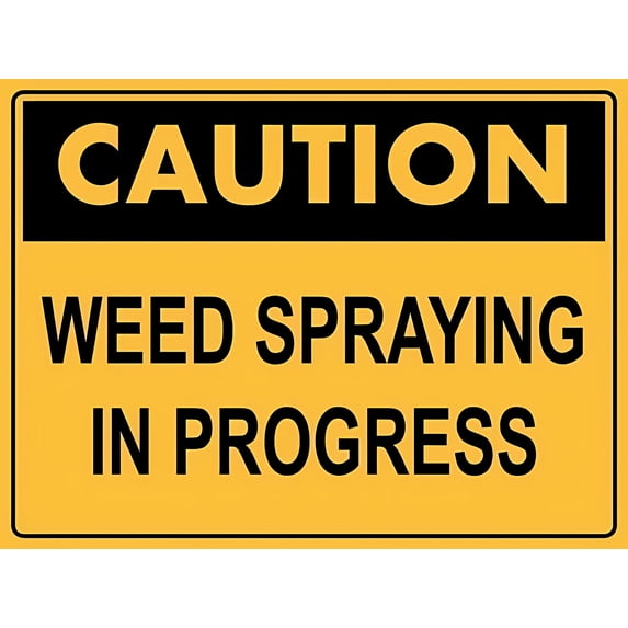 Caution Weed Spraying in Progress Sign 8"x12" - Home Kitchen Farm Garden Garage Wall Decor