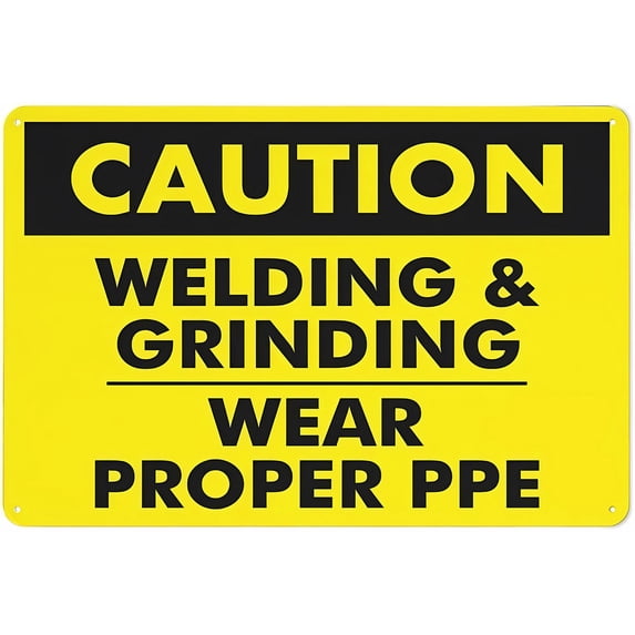Caution Welding & Grinding Reflective Aluminum Sign 12 x 8 Inches - UV ...