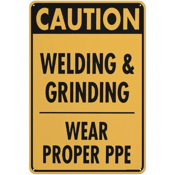 Caution Welding & Grinding Sign – 8x12 Inch RustFree Aluminum,Reflective & Weatherproof,Wear Proper PPE Safety Warning for Workplace or Construction Sites