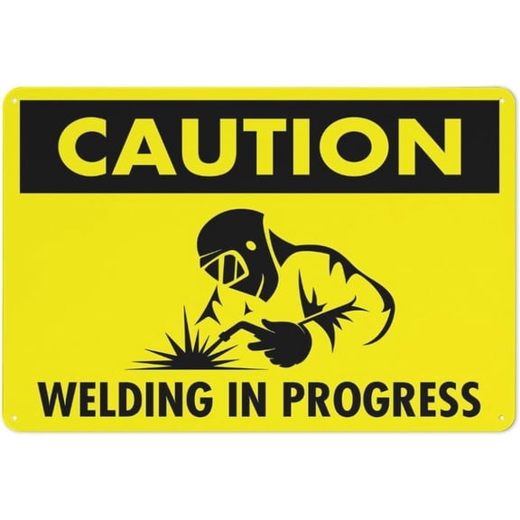 Caution Welding in Progress Metal Sign 8"x12", Grade Sheeting Rust-Free Aluminum, Weather Resistant Waterproof Easy-Mount