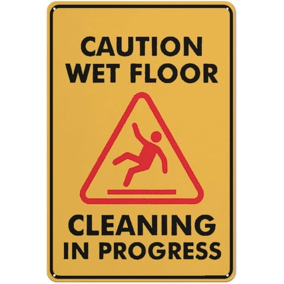 Caution Wet Floor - Cleaning in Progress Metal Tin Sign 8"x12", Durable Decorative, For Garden Yard Indoor Outdoor Facility