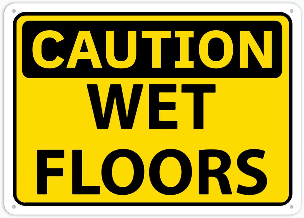 Caution Wet Floors Caution Safety Signs, Warning Signs, Security Signs ...