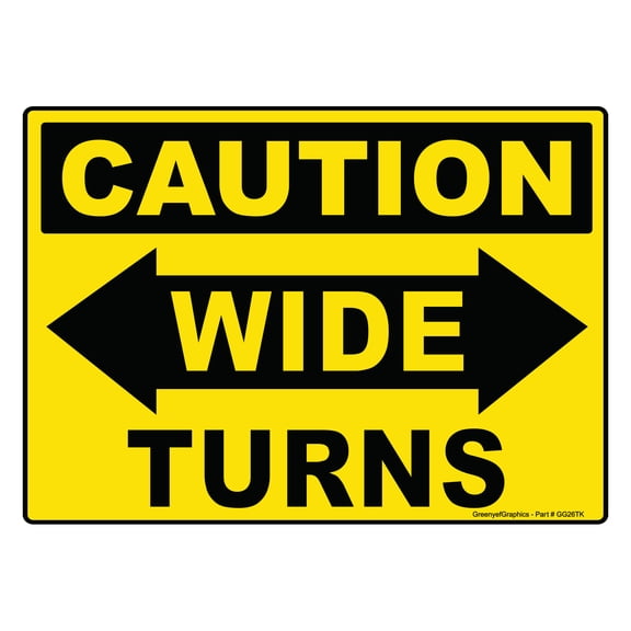 Caution Wide Turns Sign Vinyl Sticker Truck Decal - Safety Markings for Bus, Tanker, Dry Van and Reefer Trailers - Truck Markings Rear Sign Wide Right Turns Sticker Trailer Label (14" x 10")